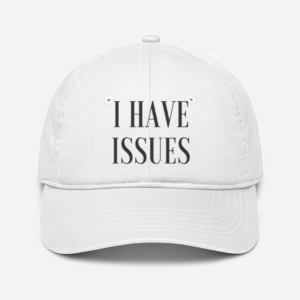 Baseball Cap - White - I Have Issues
